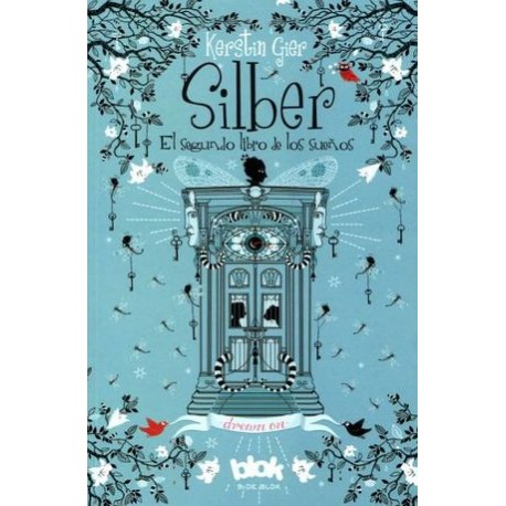 SILBER -EL SEGUNDO LIBRO DE LOS SUEÑOS- (B DE BLOK)-librosluna- Libros de Libros para Todos