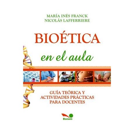 BIOETICA EN EL AULA-librosluna- Libros de Libros para Todos