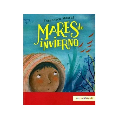 MARES DE INVIERNO                        (LOS PRIMERISIMOS)-librosluna- Libros de Libros para Todos