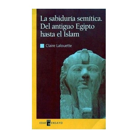 SABIDURIA SEMITICA. DEL ANTIGUO EGIPTO HASTA EL ISLAM, LA-librosluna- Libros de Libros para Todos