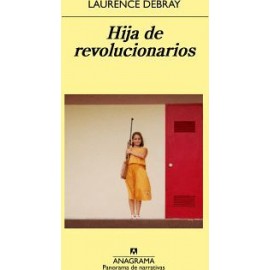 HIJAS DE REVOLUCIONARIOS                 (PANORAMA DE NARRATIVAS)-librosluna- Libros de Libros para Todos
