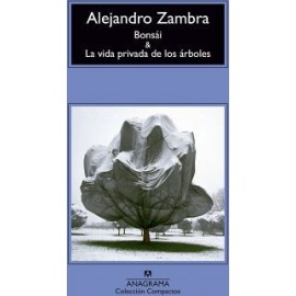 BONSAI & LA VIDA PRIVADA DE LOS ARBOLES   (COMPACTOS ANAGRAMA)-librosluna- Libros de Libros para Todos