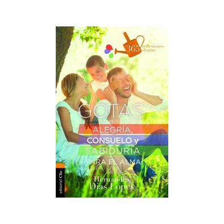 GOTAS DE ALEGRIA, CONSUELO Y SABIDURIA PARA EL ALMA-librosluna- Libros de Libros para Todos