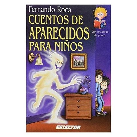 CUENTOS DE APARECIDOS PARA NIÑOS-librosluna- Libros de Libros para Todos