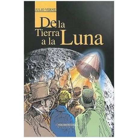 DE LA TIERRA A LA LUNA                                       (PL)-librosluna- Libros de Libros para Todos