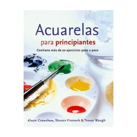 ACUARELAS PARA PRINCIPIANTES-librosluna- Libros de Libros para Todos