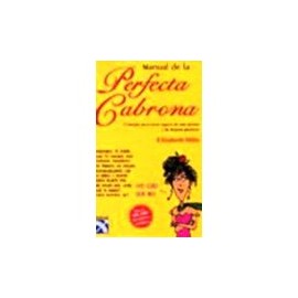 MANUAL DE LA PERFECTA CABRONA-librosluna- Libros de Libros para Todos