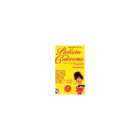 MANUAL DE LA PERFECTA CABRONA-librosluna- Libros de Libros para Todos