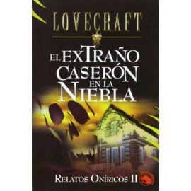 EXTRAÑO CASERON EN LA NIEBLA, EL  (RELATOS ONIRICOS II)-librosluna- Libros de Libros para Todos