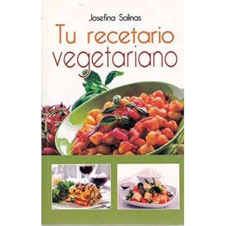 TU RECETARIO VEGETARIANO -LB/NVA.ED-  (HIDRO)-librosluna- Libros de Libros para Todos