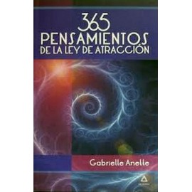 365 PENSAMIENTOS DE LA LEY DE LA ATRACCION -LB- (HIDRO)-librosluna- Libros de Libros para Todos
