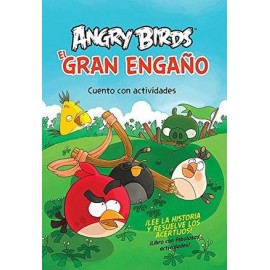 ANGRY BIRDS -EL GRAN ENGAÑO- (C/ACTIVIDADES)-librosluna- Libros de Libros para Todos