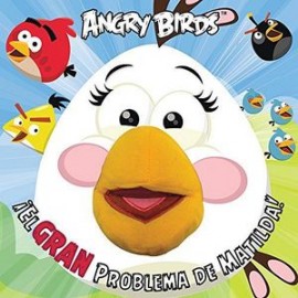 ANGRY BIRDS -EL GRAN PROBLEMA DE MATILDA--librosluna- Libros de Libros para Todos