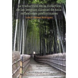 TRADUCCION EN LA DIDACTICA DE LAS LENGUAS CLASICAS DE ASIA, LA-librosluna- Libros de Libros para Todos