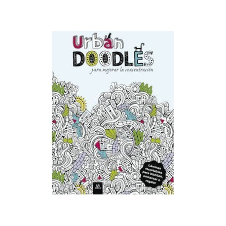 URBAN DOODLES P/MEJORAR LA CONCENTRACION-librosluna- Libros de Libros para Todos