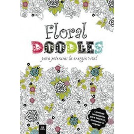 FLORAL DOODLES P/POTENCIAR LA ENERGIA VITAL-librosluna- Libros de Libros para Todos
