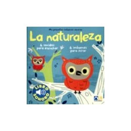 NATURALEZA, LA         (LIBRO SONORO)      KE-108-librosluna- Libros de Libros para Todos