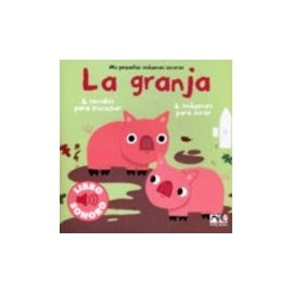 GRANJA, LA             (LIBRO SONORO)      KE-106-librosluna- Libros de Libros para Todos