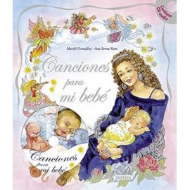 CANCIONES PARA MI BEBE C/CD-librosluna- Libros de Libros para Todos
