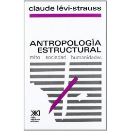 ANTROPOLOGIA ESTRUCTURAL: MITO/SOCIEDAD/HUMANIDADES-librosluna- Libros de Libros para Todos