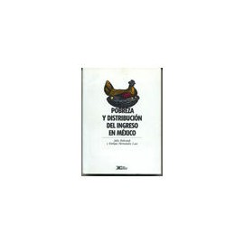 POBREZA Y DISTRIBUCION DEL INGRESO EN MEXICO-librosluna- Libros de Libros para Todos