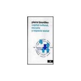 CAPITAL CULTURAL, ESCUELA Y ESPACIO SOCIAL (NVA. PRESENTACION)-librosluna- Libros de Libros para Todos
