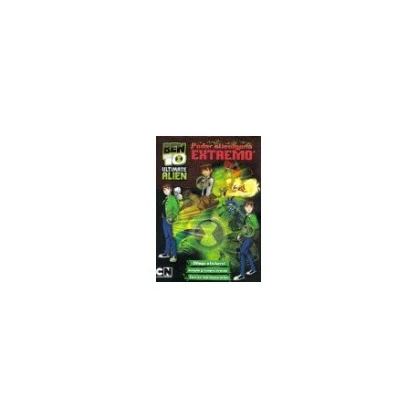 BEN 10 PODER ALIENIGENA EXTREMO -STICKERS/JUEGOS/ROMPECABEZ-librosluna- Libros de Libros para Todos