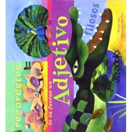 SI TU FUERAS UN ADJETIVO-librosluna- Libros de Libros para Todos
