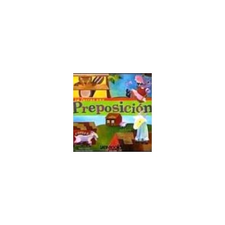 SI TU FUERAS UNA PREPOSICION-librosluna- Libros de Libros para Todos