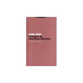 PROYECTO DE UNA ETICA MUNDIAL-librosluna- Libros de Libros para Todos