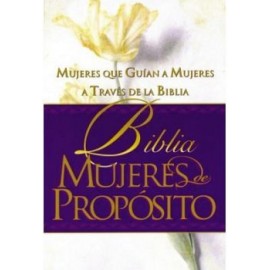 BIBLIA MUJERES DE PROPOSITO -MUJERES QUE GUIAN- (EMP/BLANCO/MORAD-librosluna- Libros de Libros para Todos