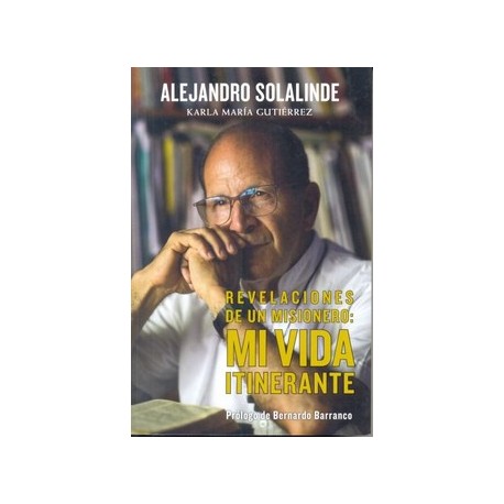 REVELACIONES DE UN MISIONERO: MI VIDA ITINERANTE-librosluna- Libros de Libros para Todos