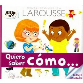 MINIENCICLOPEDIA LAROUSSE -QUIERO SABER COMO...- (C/STICKERS)-librosluna- Libros de Libros para Todos