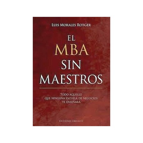 MBA SIN MAESTROS, EL                      (EMPASTADO)-librosluna- Libros de Libros para Todos
