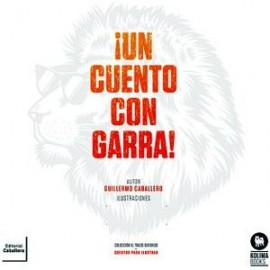 UN CUENTO CON GARRA!-librosluna- Libros de Libros para Todos