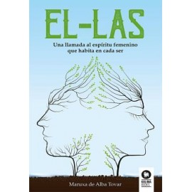 EL-LAS -UNA LLAMADA AL ESPIRITU FEMENINO QUE HABITA EN CADA SER--librosluna- Libros de Libros para Todos