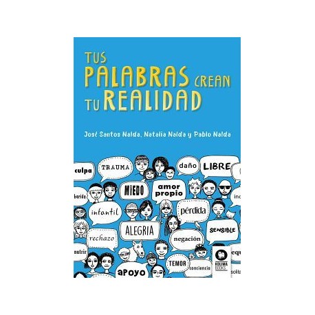 TUS PALABRAS CREAN TU REALIDAD-librosluna- Libros de Libros para Todos