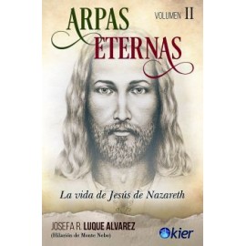 ARPAS ETERNAS VOL.2 2ED. -LA VIDA DE JESUS DE NAZARETH--librosluna- Libros de Libros para Todos