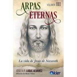 ARPAS ETERNAS VOL.3 2ED. -LA VIDA DE JESUS DE NAZARETH--librosluna- Libros de Libros para Todos