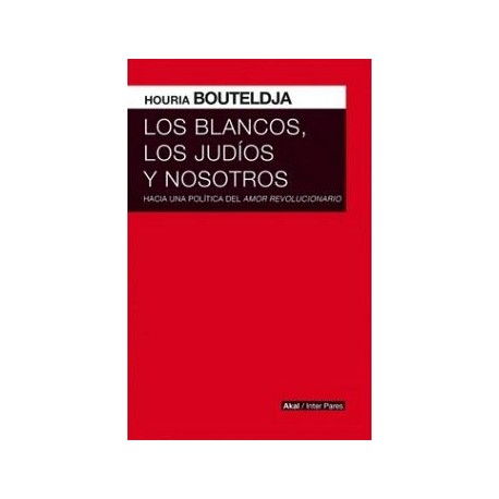 BLANCOS, LOS JUDIOS Y NOSOTROS, LOS-librosluna- Libros de Libros para Todos
