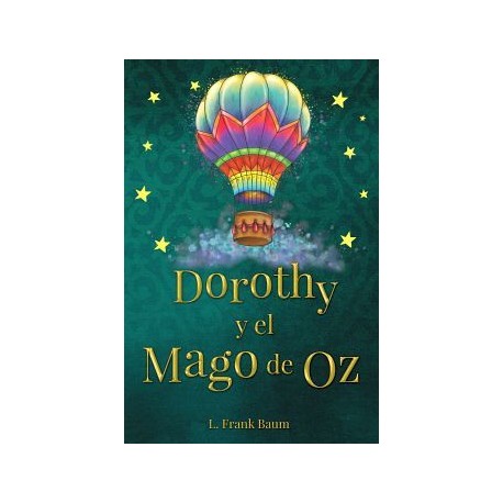 DOROTHY Y EL MAGO DE OZ-librosluna- Libros de Libros para Todos