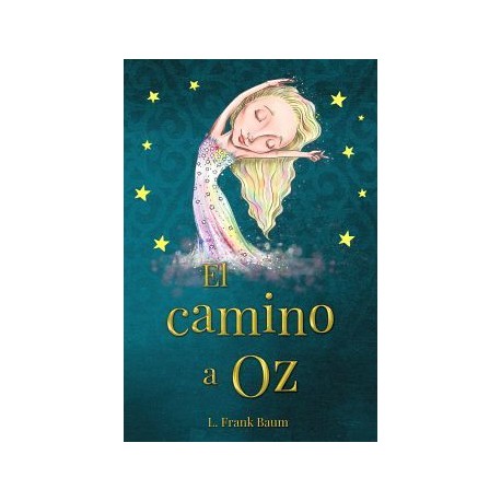 CAMINO A OZ, EL-librosluna- Libros de Libros para Todos