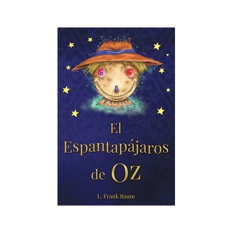 ESPANTAPAJAROS DE OZ, EL-librosluna- Libros de Libros para Todos