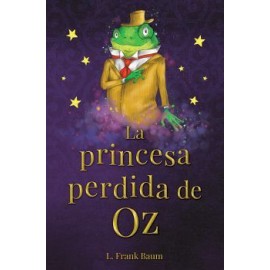 PRINCESA PERDIDA DE OZ, LA-librosluna- Libros de Libros para Todos