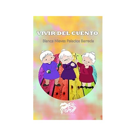 VIVIR DEL CUENTO-librosluna- Libros de Libros para Todos