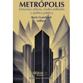 METROPOLIS (ESTRUCTURA URBANA, MEDIO AMBIENTE Y POLITICA PUBLICA)-librosluna- Libros de Libros para Todos