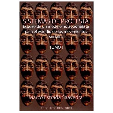 SISTEMAS DE PROTESTA -ESBOZO DE UN MODELO NO ACCIONALISTA PARA EL-librosluna- Libros de Libros para Todos