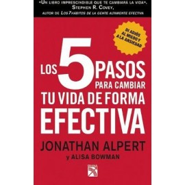 5 PASOS PARA CAMBIAR TU VIDA DE FORMA EFECTIVA, LOS-librosluna- Libros de Libros para Todos