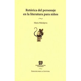 RETORICA DEL PERSONAJE EN LA LITERATURA PARA NIÑOS-librosluna- Libros de Libros para Todos