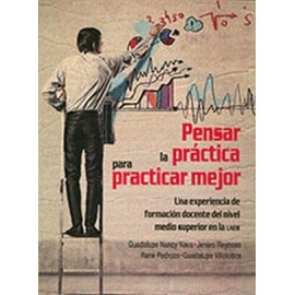 PENSAR LA PRACTICA PARA PRACTICAR MEJOR-librosluna- Libros de Libros para Todos
